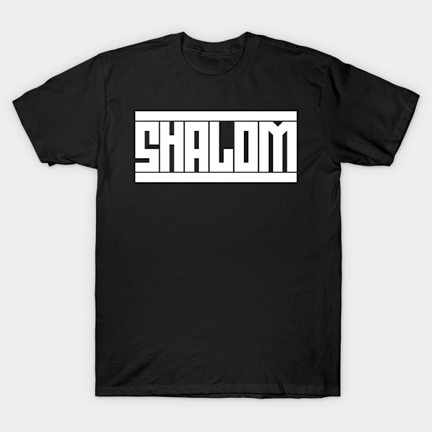 Shalom - Hebrew Word - Peace & Harmony, Jewish Gift For Men, Women & Kids T-Shirt by Art Like Wow Designs